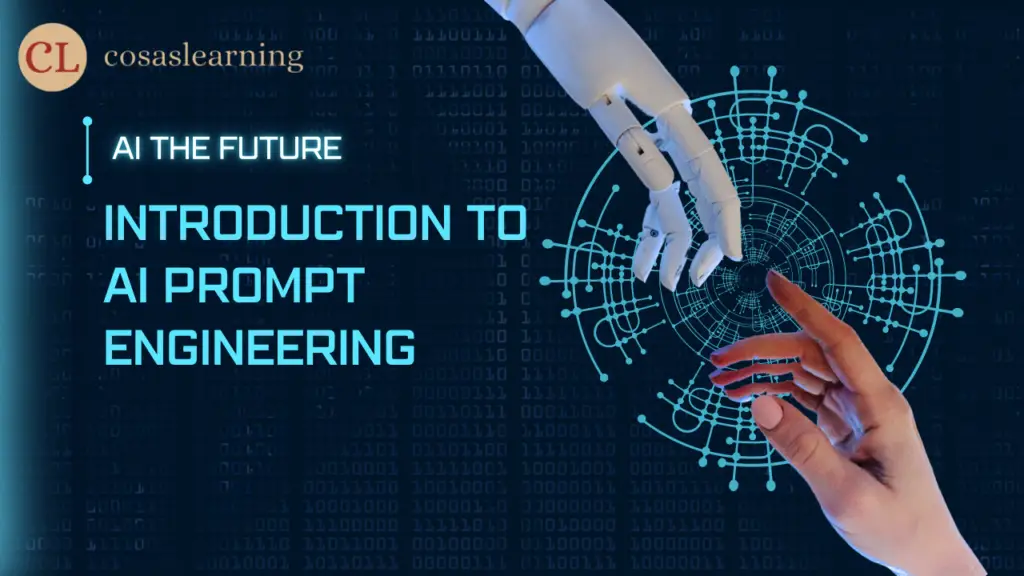 Introduction to AI Prompt Engineering - Cosas Learning