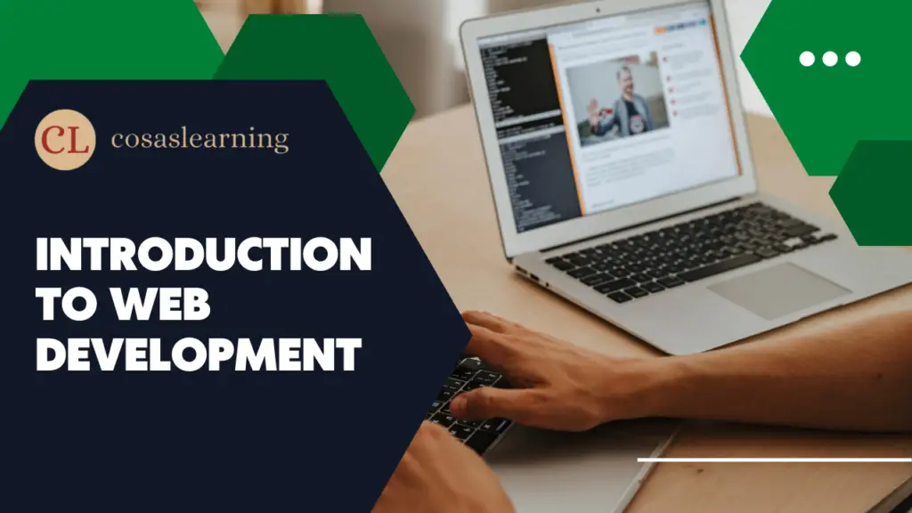 Introduction to Web Development - Cosas Learning