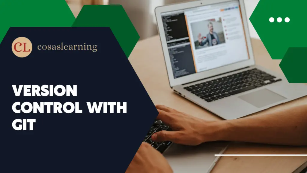 Version Control with Git - Cosas Learning