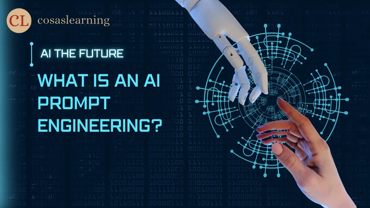 What Is An AI Prompt Engineering? - Cosas Learning