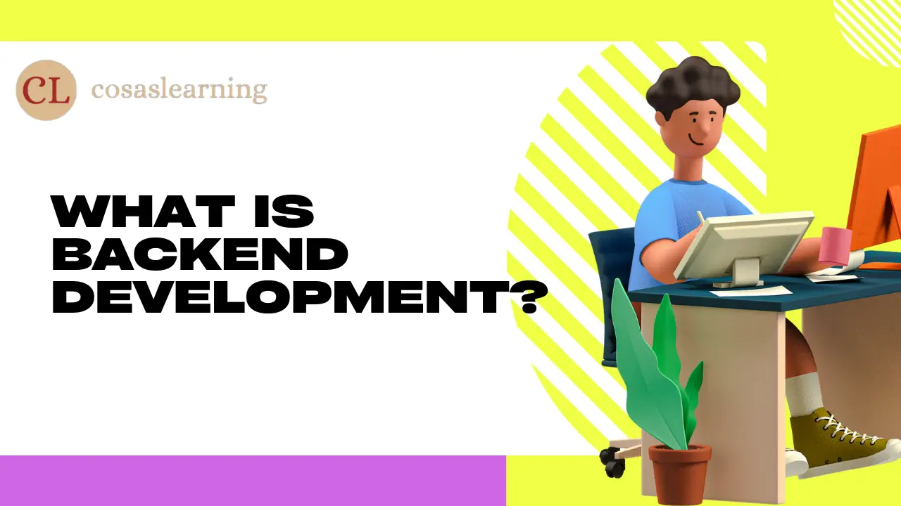 Backend Developer Roadmap - Cosas Learning