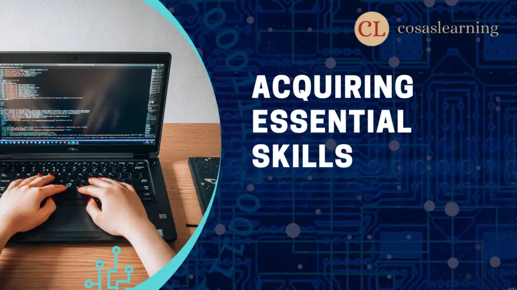 Acquiring Essential Skills - Cosas Learning