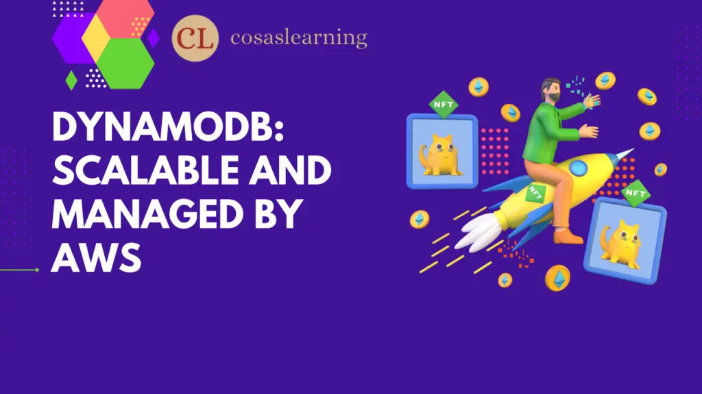 DynamoDB: Scalable and Managed by AWS - Cosas Learning