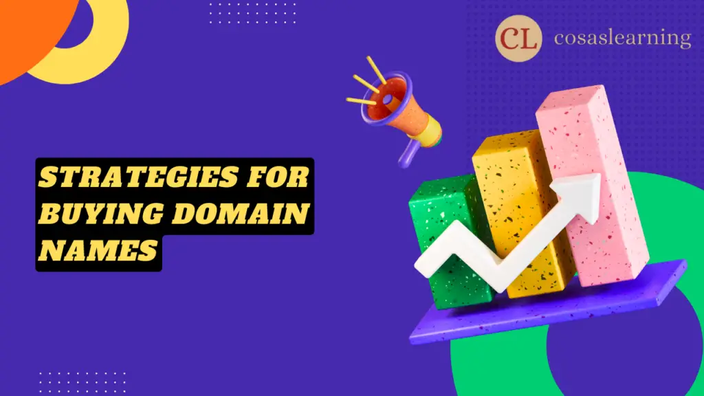 Strategies for Buying Domain Names - Cosas Learning
