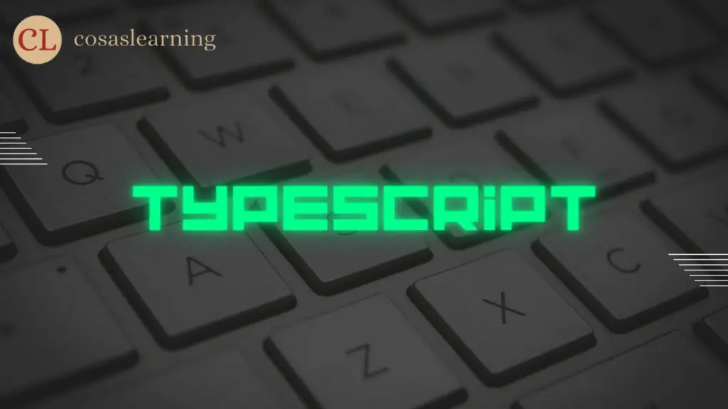 TypeScript - Cosas Learning