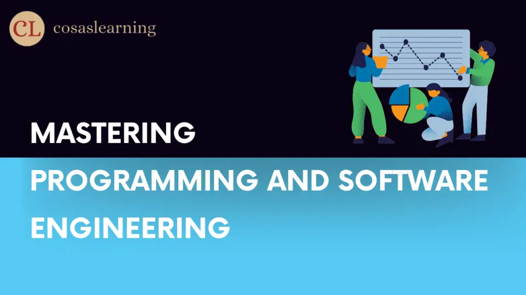 Mastering Programming and Software Engineering - Cosas Learning