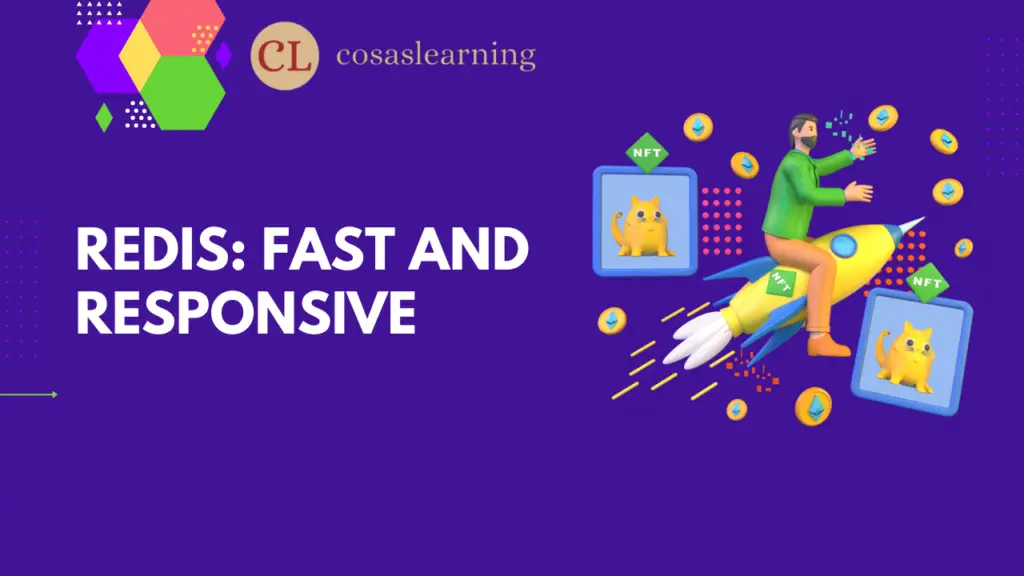 Redis: Fast and Responsive - Cosas Learning