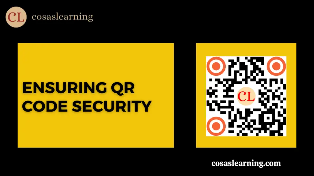 Ensuring QR Code Security : Cosas Learning